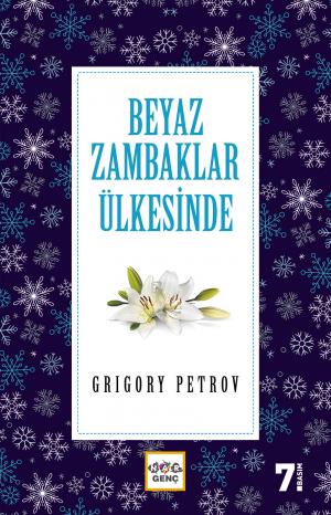 Beyaz Zambaklar Ülkesinde
