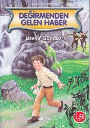Çocuk Hikayesi Dizisi - Değirmenden Gelen Haber