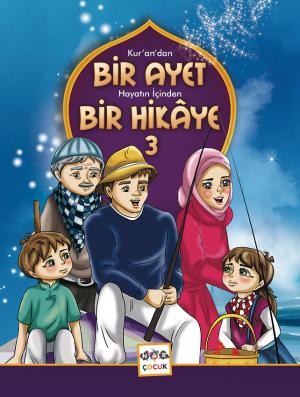 Kurandan Bir Ayet Hayatın İçinden Bir Hikaye 3