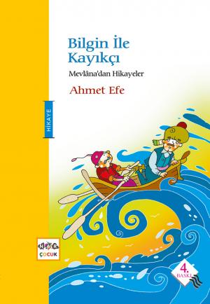 Mevlanadan Hikayeler - Bilgin ile Kayıkçı