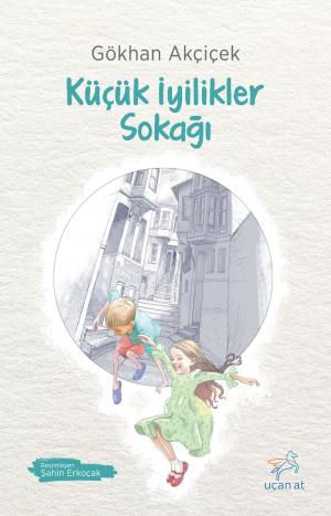 Küçük İyilikler Sokağı 32